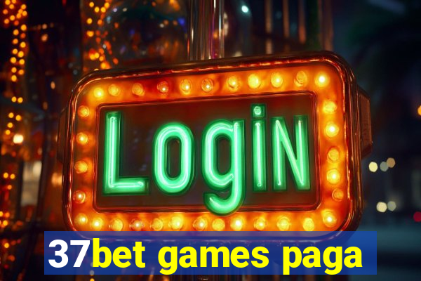 37bet games paga